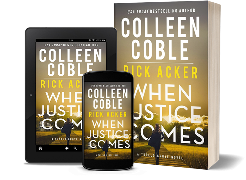 When Justice Comes by author Colleen Coble and Rick Acker