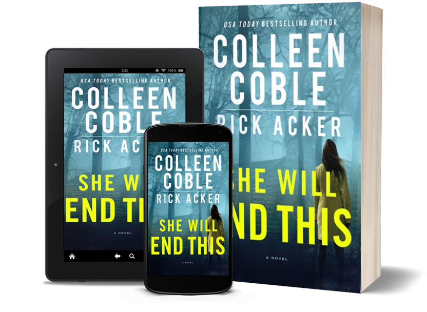She Will End This by author Colleen Coble She Will End This Cover